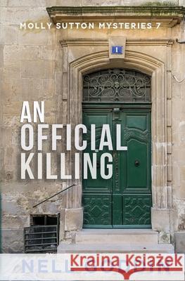 An Official Killing: (Molly Sutton Mysteries 7) Goddin, Nell 9781949841077 Beignet Books - książka