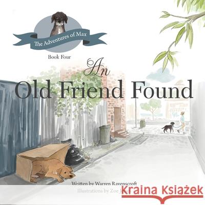 An Old Friend Found Warren G Ravenscroft 9780648924487 Witton Books - książka