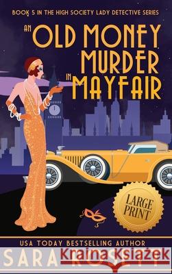 An Old Money Murder in Mayfair Sara Rosett 9781950054312 McGuffin Ink - książka