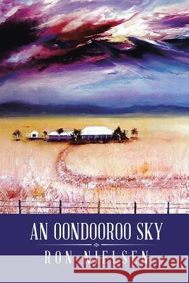 An Oondooroo Sky Ron Nielsen 9781499026429 Xlibris Corporation - książka