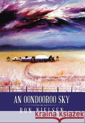 An Oondooroo Sky Ron Nielsen 9781499026450 Xlibris Corporation - książka