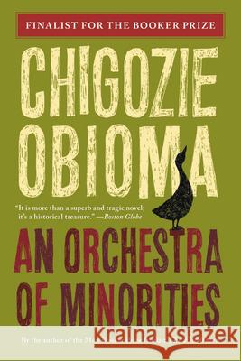 An Orchestra of Minorities Chigozie Obioma 9780316412407 Back Bay Books - książka