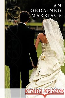 An Ordained Marriage Kuforiji, Olufunmilola 9781438990514 Authorhouse - książka