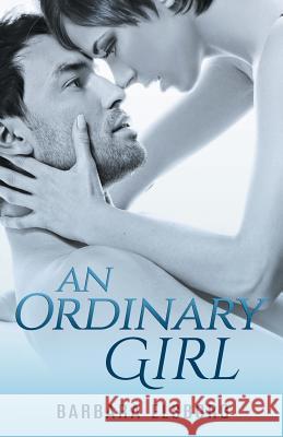 An Ordinary Girl Barbara Elsborg 9781546390701 Createspace Independent Publishing Platform - książka