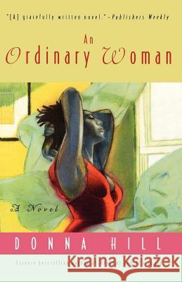 An Ordinary Woman Donna Hill 9780312307295 St. Martin's Griffin - książka