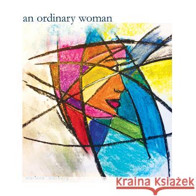 An ordinary woman Marburg, Marlene 9780958611473 Windsor Scroll Publishing - książka