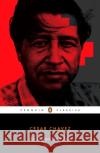 An Organizer's Tale: Speeches Cesar Chavez Ilan Stavans 9780143105268 Penguin Books