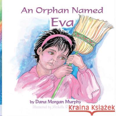 An Orphan Named Eva Dana Morgan Murphy 9781944120160 Tmp Books - książka