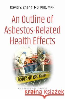 An Outline of Asbestos-Related Health Effects David Y Zhang 9781536109610 Nova Science Publishers Inc - książka