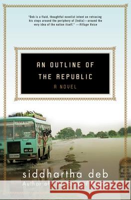 An Outline of the Republic Siddhartha Deb 9780060501570 Harper Perennial - książka