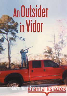 An Outsider in Vidor Donna Montgomery 9781493149216 Xlibris Corporation - książka