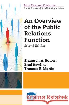 An Overview of The Public Relations Function, Second Edition Bowen, Shannon A. 9781949443660 Business Expert Press - książka