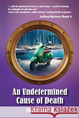 An Undetermined Cause of Death Julia Shovein Terryl M. Asla 9781966074823 MindStir Media - książka