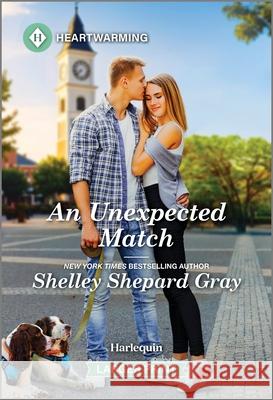 An Unexpected Match: A Clean and Uplifting Romance Shelley Shepard Gray 9781335460424 Harlequin Heartwarming Larger Print - książka