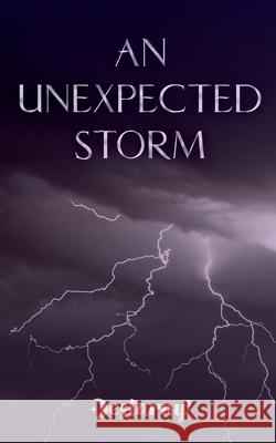An Unexpected Storm Destarny 9780645736625 Destarny Novel - książka