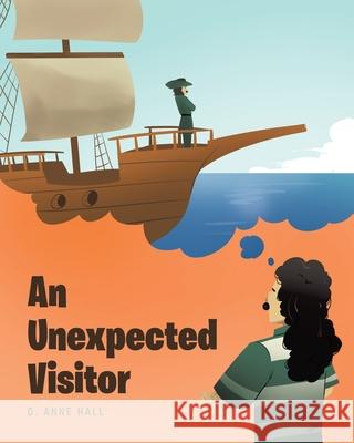 An Unexpected Visitor D. Anne Hall 9781639850952 Fulton Books - książka