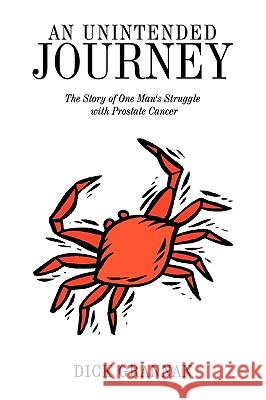 An Unintended Journey Grannan Dic 9781426903878 Trafford Publishing - książka