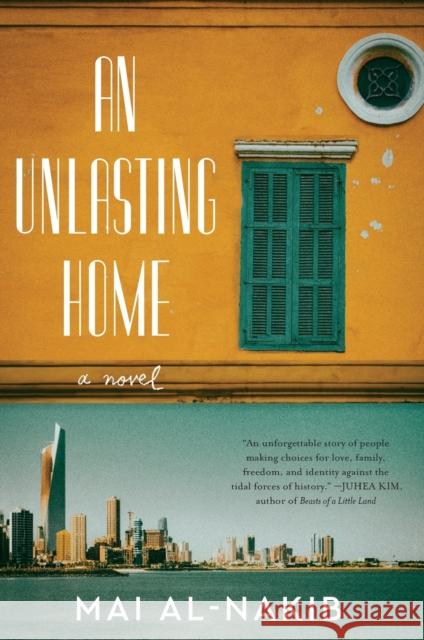 An Unlasting Home Al-Nakib, Mai 9780063135109 HarperCollins Publishers Inc - książka