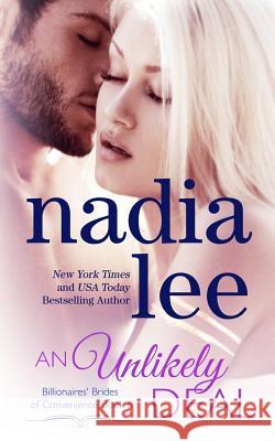 An Unlikely Deal (Lucas & Ava #1) Nadia Lee 9781544692395 Createspace Independent Publishing Platform - książka