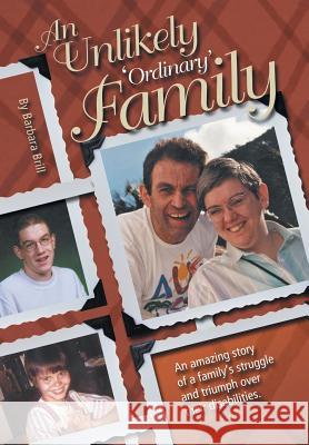 An Unlikely, Ordinary Family Barbara Brill 9781481706162 Authorhouse - książka