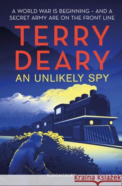 An Unlikely Spy Terry Deary   9781472962706 Bloomsbury Publishing PLC - książka