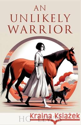 An Unlikely Warrior H. G. Lewis 9781685126018 Level Elevate - książka