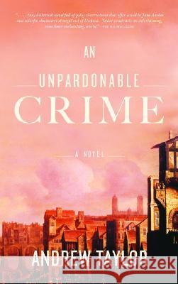 An Unpardonable Crime Taylor, Andrew 9781401329631 Theia - książka