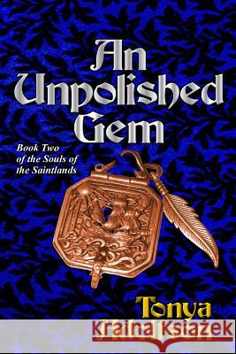 An Unpolished Gem Tonya Adolfson 9780983255635 Fantastic Journeys Publishing - książka
