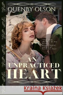 An Unpracticed Heart Quenby Olson 9798842254873 Independently Published - książka