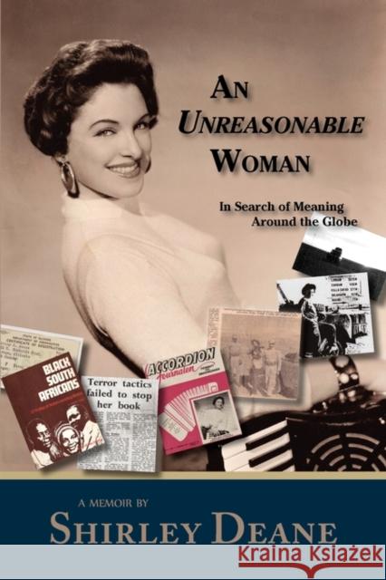 An Unreasonable Woman, in Search of Meaning Around the Globe Deane, Shirley 9781935708117 Press 53 - książka