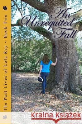 An Unrequited Fall Leslee Horner 9781500963897 Createspace - książka