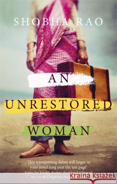 An Unrestored Woman: And Other Stories Shobha Rao 9780349006475 Little, Brown Book Group - książka