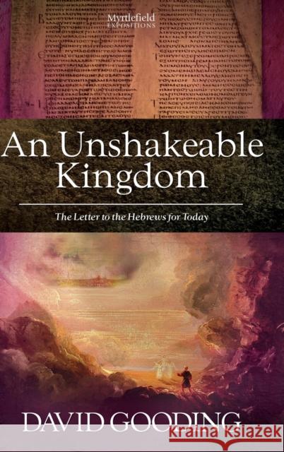 An Unshakeable Kingdom David Gooding 9781874584353 Myrtlefield House - książka