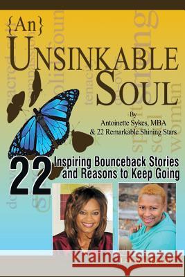  Unsinkable Soul: Fat, Black, Broke and Pregnant La Tanya Hayward Antoinette Sykes 9780615941424 Life Navigation Transformation - książka