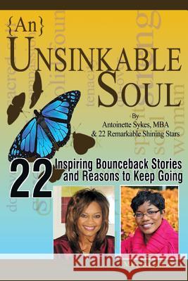  Unsinkable Soul: Knocked Down...But Not Out Margaret E. Jackson Antoinette Sykes 9780991360703 Margaret E Jackson - książka