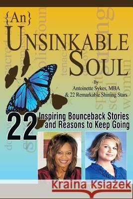  Unsinkable Soul: The Phoenix Lives Again Crystal D. Gifford Antoinette Sykes 9780615970172 Empowered Wealthy Woman - książka