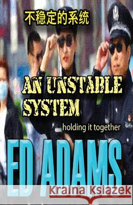 An Unstable System: Holding it together Ed Adams 9781913818166 Firstelement - książka