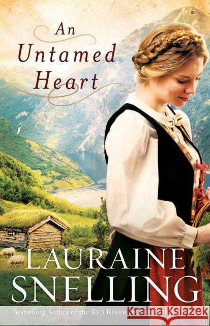 An Untamed Heart Lauraine Snelling 9780764202032  - książka