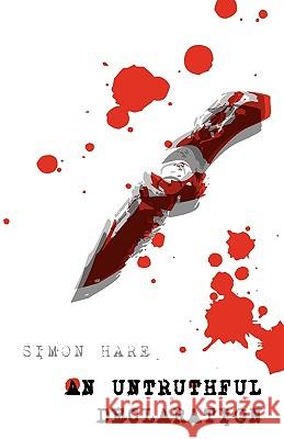 An Untruthful Declaration Simon Hare 9781907461484 New Generation Publishing - książka