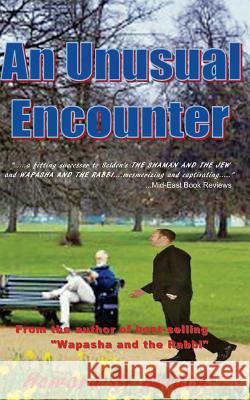 An Unusual Encounter Howard S. Selden 9780615638041 Argus Enterprises International, Incorporated - książka