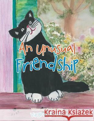 An Unusual Friendship Virginia Hansen 9781504912075 Authorhouse - książka
