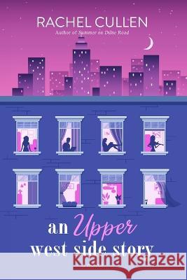 An Upper west side story Rachel Cullen   9798986383019 Lime Street Press - książka
