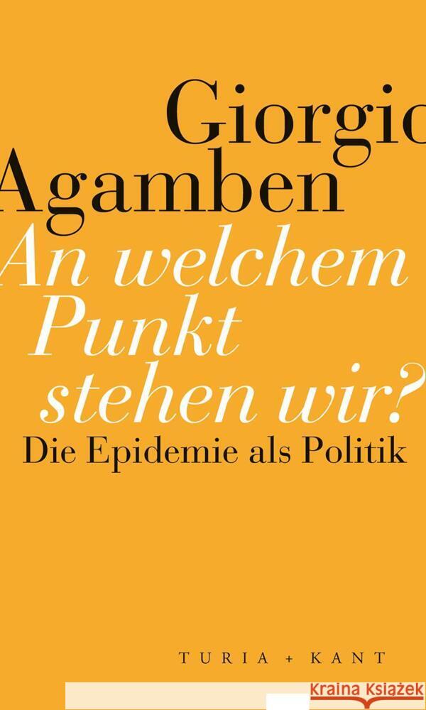 An welchem Punkt stehen wir? Agamben, Giorgio 9783851329964 Turia & Kant - książka