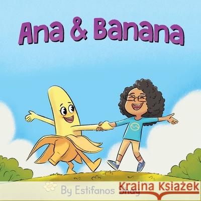 Ana and Banana Shay Estifanos Shay 9798749941319 Independently published - książka