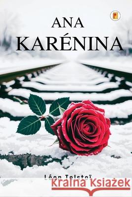 Ana Kar?nina (Spanish Edition) L?on Tolsto? 9789361900471 Pages Planet Publishing - książka