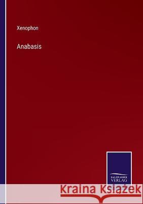 Anabasis Xenophon   9783375116743 Salzwasser-Verlag - książka