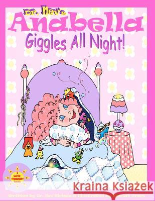 Anabella Giggles All Night! Dr Nev Nickelz Mariah Grace 9780982853597 Washington Longfellow - książka