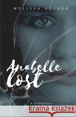 Anabelle Lost Melissa Volker 9781542651080 Createspace Independent Publishing Platform - książka