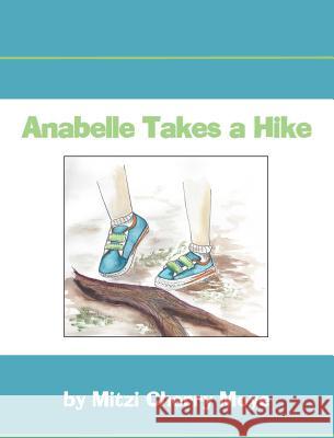 Anabelle Takes a Hike Melissa Howard Lambert Lauren Jones 9780986449000 Cherry Publishing - książka
