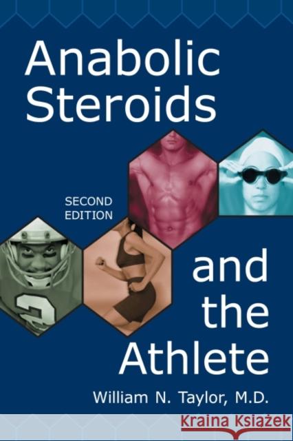 Anabolic Steroids and the Athlete William N. Taylor 9780786411283 McFarland & Company - książka